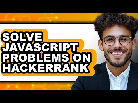 How to Solve Javascript Problems on Hackerrank (easy Method)