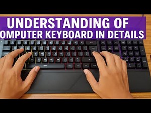 Understanding of Computer Keyboard In Details |