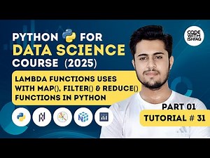 Python Lambda, Map, Filter, & Reduce | Functional Programming in Python | Data Science Tutorial # 31