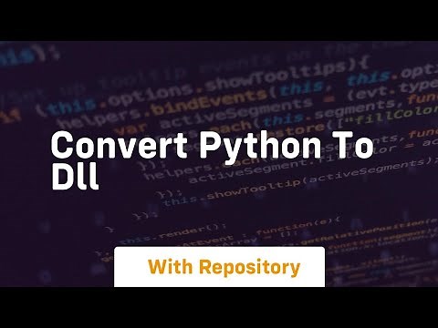 Convert python to dll