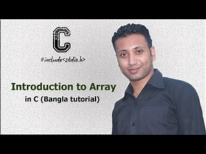 C programming Bangla Tutorial 5.165 : Introduction to Array