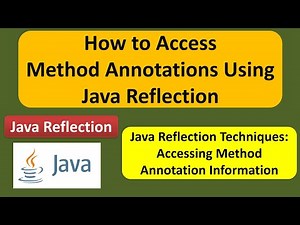 How to Access Method Annotations Using Java Reflection? | Reflection in Java