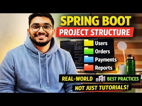 Spring Boot Project Structure for Real-World Applications (Best Practices)