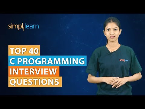 Top 40 C Programming Interview Questions | C Programming Interview Questions And Answers|Simplilearn