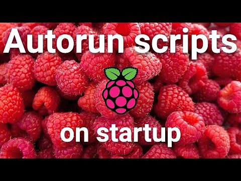 Auto run any script on startup for Raspberry Pi 4