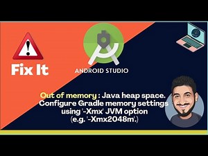 Error Out of memory: Java heap space. Configure Gradle memory settings using #-Xmx' JVM option