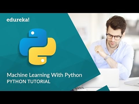 Machine Learning Python | Machine Learning Algorithms | Python Tutorial | Edureka