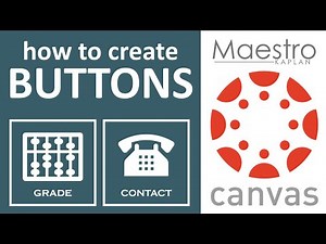 How to Create Buttons for a Canvas Homepage (the easy way)