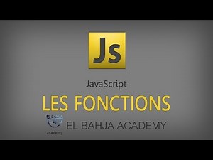 25 - Javascript: Les fonctions