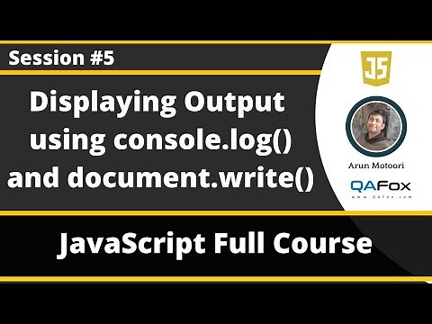 Printing output using console.log() and document.write() DOM statements (JavaScript - Part 5)