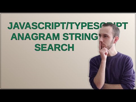 Codereview: Javascript/Typescript anagram String search