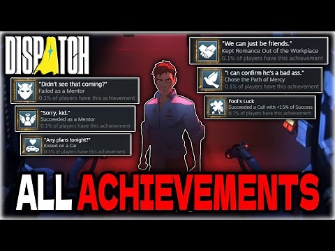 DISPATCH How To Get ALL ACHIEVEMENTS (100% GUIDE!)
