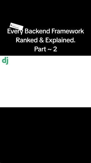 Every Backend Framework Ranked & Explained - Part 2