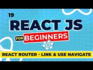 React Js Tutorial - 19 - Navigating with Link and useNavigate in React Router