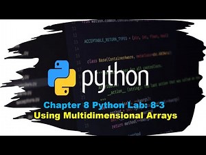 Principles of Programming Chapter 8, Python Lab 8-3: Using Multidimensional Lists
