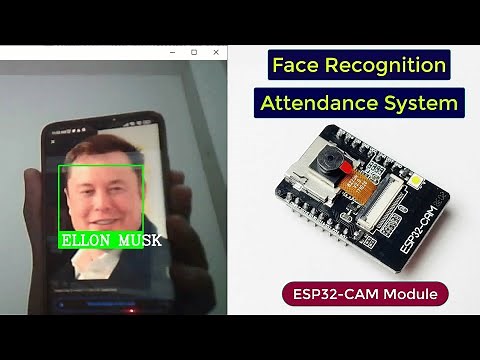 Face Recognition Based Attendance System using ESP32 CAM & OpenCV + Visual Studio