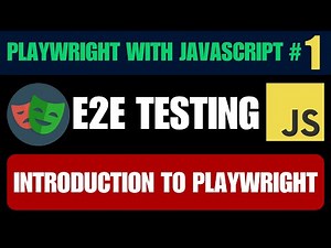 Playwright with Javascript #1 | Introduction to Playwright