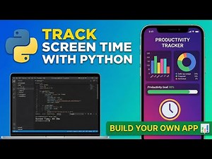 Track Screen Time with Python | Build Your Own Productivity Tracker App Using Python📊