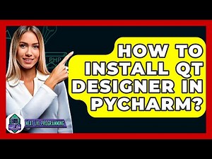 How To Install Qt Designer In PyCharm? - Next LVL Programming