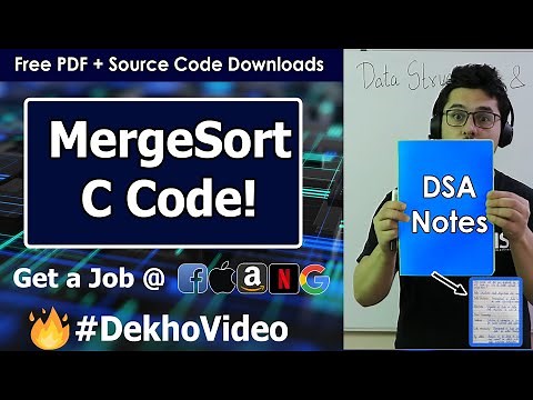 MergeSort Source Code in C (Helpful Explanation)