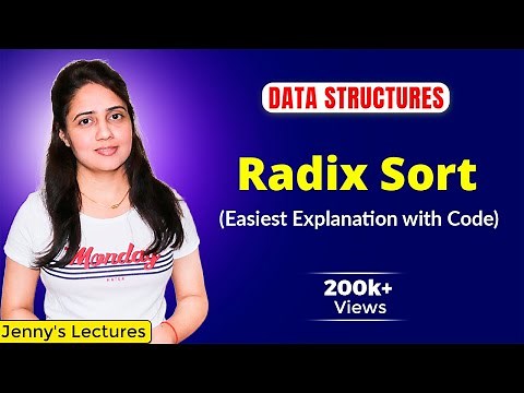 7.13 Radix Sort - Easiest explanation with Code | Sorting Algorithms | Data Structures Tutorials