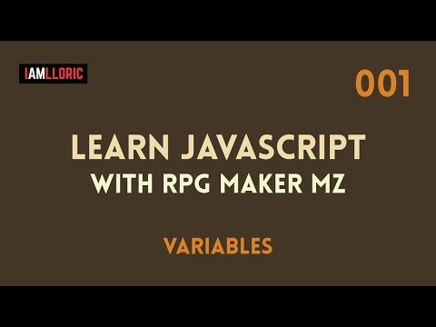 Learn Javascript with RPG Maker MZ - 0001 Variables