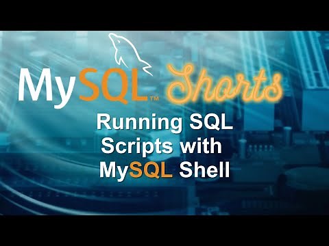 Episode-092 - Running SQL Scripts with MySQL Shell