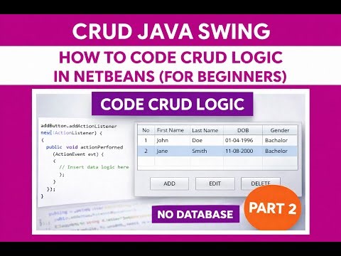 CRUD Java Swing: How to Code CRUD Functions in NetBeans (For Beginners) | Part 2