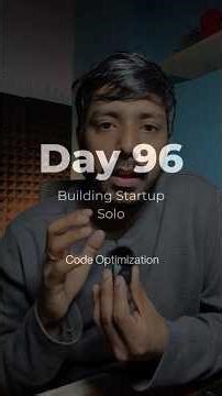 Day 96 - Code optimization, Campaigns Update. | (Solo Startup)