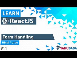 ReactJS Form Handling Tutorial in Hindi / Urdu