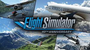 Microsoft Flight Simulator’s 40th Anniversary Edition - Microsoft Flight Simulator