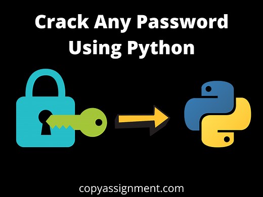 Crack Any Password Using Python - CopyAssignment