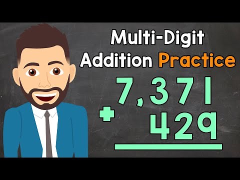 Multi-Digit Addition Practice | Elementary Math with Mr. J
