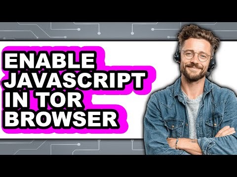 How to Enable Javascript in Tor Browser (only Way)