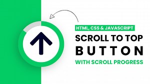 Scroll To Top Button With Scroll Progress | HTML, CSS & Javascript | Coding Artist