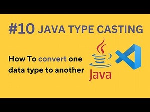 #10 Java Type Casting Explained – Implicit & Explicit Conversion (2025)