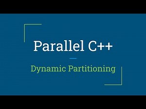 Parallel C++: Dynamic Partitioning