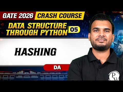 Data Structure Through Python 05 : Hashing | DA | GATE 2026 Crash Course