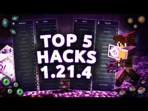 5 Years of Minecraft Hacked Clients - Top 5 Hacks For Minecraft 1.21.4