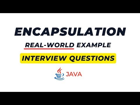 Java Encapsulation Real World Example | OOPs | Java Interview Questions 2026