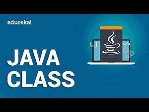 Java Classes | Java Tutorial for Beginners | Java Classes and Objects | Java Training | Edureka