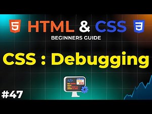 CSS : Debugging Tools and Techniques | HTML and CSS Beginners Guide | IMS Coding