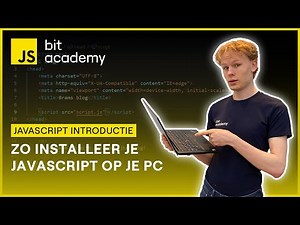 Javascript Tutorial - Hoe installeer je Javascript op je computer?