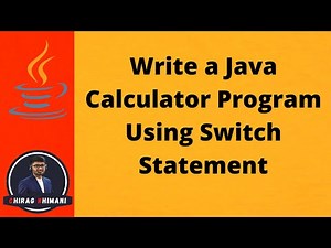 09 | Java Calculator Program Using Switch Case | Java Switch Statement