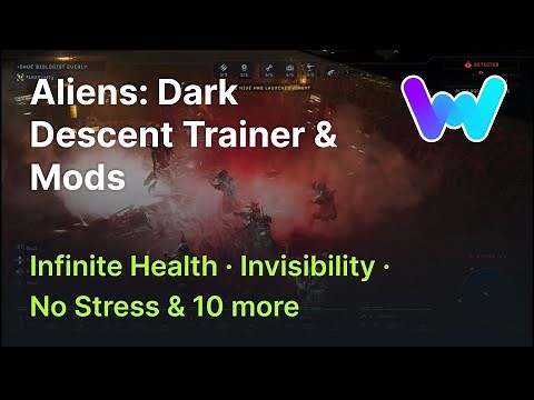 Aliens: Dark Descent Trainer +13 Mods (Unlimited Health, Invisibility, XP Multiplier, & 10 More)