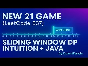 LeetCode 837: New 21 Game — Sliding Window DP Intuition + Java Solution