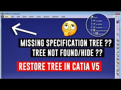 How to find missing specification tree in catia V5 | how to restore missing tree in catia V5