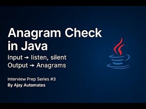 Java Interview Prep #3 – Anagram Check Using String | Java Coding Interview Question