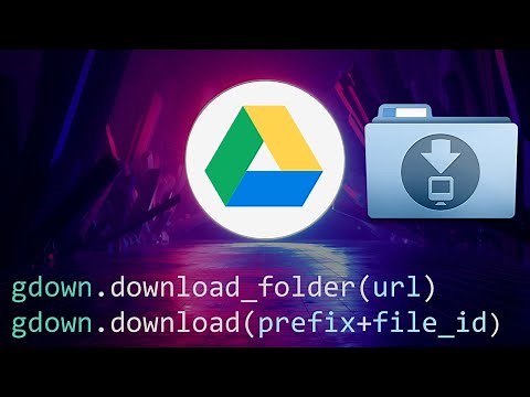 Download Files and Folders from Google Drive with Python Scripts