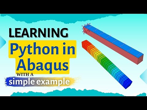 Learning python in Abaqus with a simple example